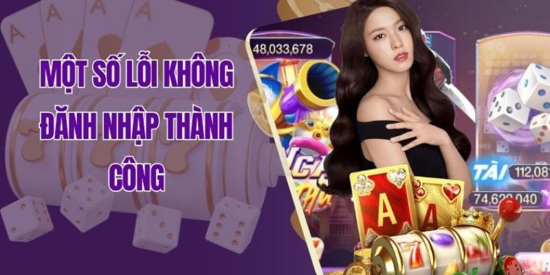 Các lỗi thường gặp khi vào tài khoản nhà cái cũng như cách khắc phục